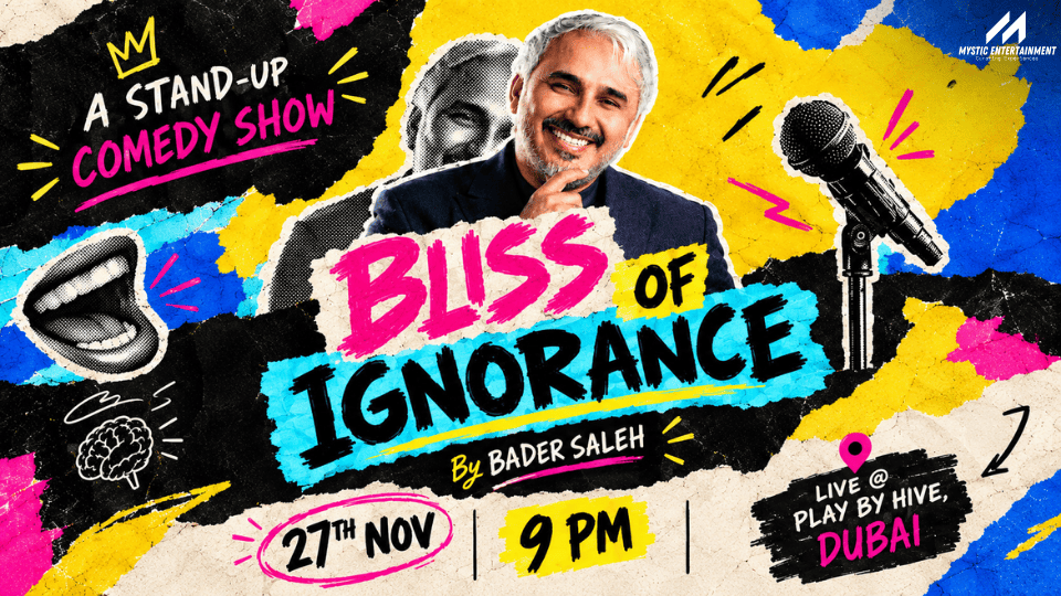 Bliss of Ignorance Ft. Bader Saleh in Dubai