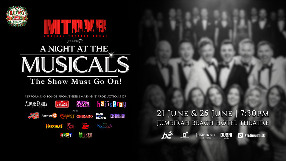 MTDXB Presents A Night at the Musicals , Jumeirah Beach Hotel in Dubai