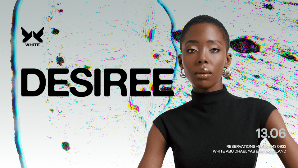 Desiree at WHITE Abu Dhabi